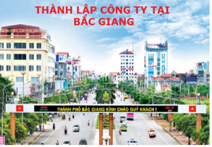 Dịch vụ thành lập công ty tại Bắc Giang