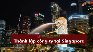 Thành lập công ty tại Singapore